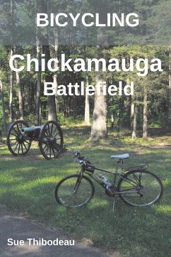 Bicycling Chickamauga Battlefield - Thibodeau, Sue