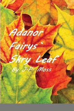 Adanor Fairys Skry Leaf - Moss, J. P.