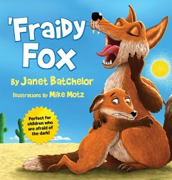'Fraidy Fox - Batchelor, Janet