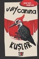 Vay Canina Kuslar - Asal, Yusuf; Asal, Sengül