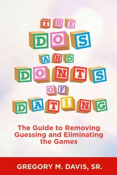 The Dos and Don'ts of Dating - Davis, Gregory M.