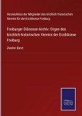 Freiburger Diöcesan-Archiv: Organ des kirchlich-historischen Vereins der Erzdiöcese Freiburg
