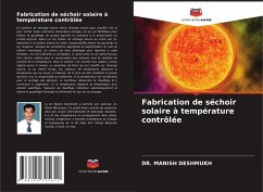 Fabrication de séchoir solaire à température contrôlée - DESHMUKH, DR. MANISH