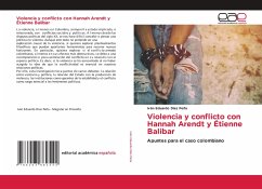 Violencia y conflicto con Hannah Arendt y Étienne Balibar - Díaz Peña, Iván Eduardo