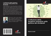 L'influenza della struttura azionaria sulla politica dei dividendi