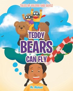 Teddy Bears Can Fly - Michael