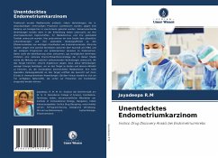 Unentdecktes Endometriumkarzinom - R.M, Jayadeepa