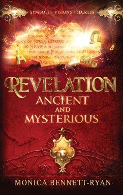 REVELATION Ancient and Mysterious - Bennett-Ryan, Monica