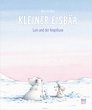 Kleiner Eisbär - Lars und der Angsthase - Bild 1