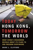 Today Hong Kong, Tomorrow the World (eBook, ePUB)