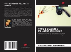 TYPE 2 DIABETES MELLITUS IN MEXICO - Keyla Nogueda Velez, Maria David