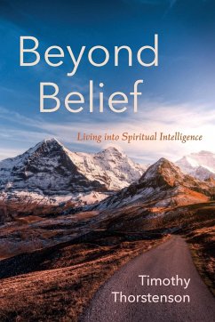 Beyond Belief - Thorstenson, Timothy