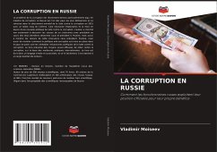 LA CORRUPTION EN RUSSIE - Moiseev, Vladimir