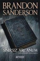 Sinirsiz Arcanum - Sanderson, Brandon