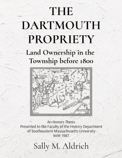 THE DARTMOUTH PROPRIETY - Aldrich, Sally M