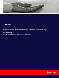 Cover Gedenkbuch der dreihundertjährigen Jubelfeier des Heidelberger Katechismus