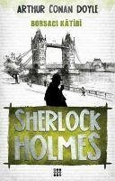 Sherlock Holmes - Borsaci Katibi - Arthur Conan Doyle