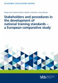 Stakeholders and procedures in the development of national training standards - a European comparative study