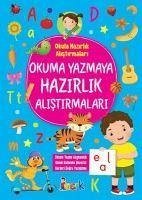 Okuma Yazmaya Hazirlik Alistirmalari - Öztürk, Tuba