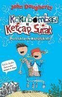 Koku Bombasi ve Ketcap Surat - Dougherty, John