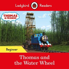 Cover Ladybird Readers Beginner Level - Thomas the Tank Engine - Thomas and the Water Wheel (ELT Graded Reader) (eBook, ePUB)