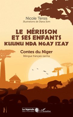 Le hérisson et ses enfants kuunu nda ngay izay - Tersis, Nicole