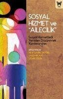 Sosyal Hizmet ve Ailecilik - Tekin, Ugur; sahin Tasgin, Nese; Ahi, Yasemin