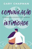 Comunicação & intimidade