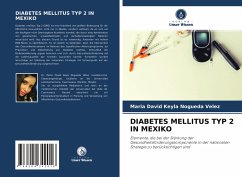 DIABETES MELLITUS TYP 2 IN MEXIKO - Keyla Nogueda Velez, Maria David