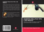 DIABETES MELLITUS TIPO 2 NO MÉXICO