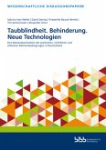 Taubblindheit. Behinderung. Neue Technologien