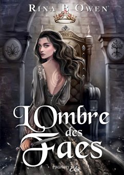 L'ombre des faes - Rina B. Owen