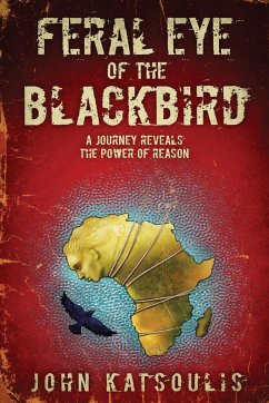 Feral Eye of the Blackbird - Katsoulis, John