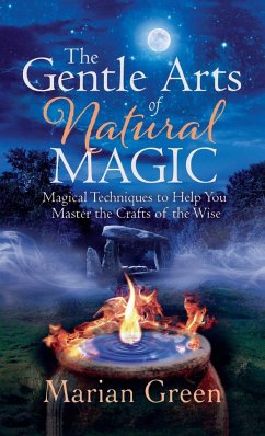 The Gentle Art of Natural Magic - Green, Marian