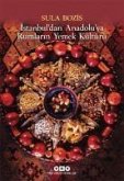Istanbuldan Anadoluya Rumlarin Yemek Kültürü