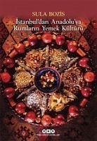 Istanbuldan Anadoluya Rumlarin Yemek Kültürü - Bozis, Sula