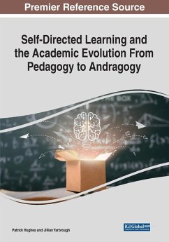 Cover Self-Directed Learning and the Academic Evolution From Pedagogy to Andragogy