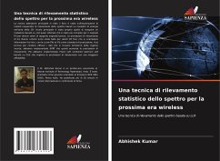 Una tecnica di rilevamento statistico dello spettro per la prossima era wireless - Kumar, Abhishek