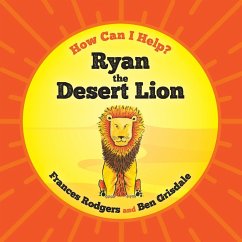 Ryan the Desert Lion - Rodgers, Frances