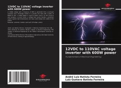 12VDC to 110VAC voltage inverter with 600W power - Batista Ferreira, André Luiz;Batista Ferreira, Luiz Gustavo