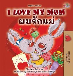 I Love My Mom (English Thai Bilingual Book for Kids) - Admont, Shelley; Books, Kidkiddos