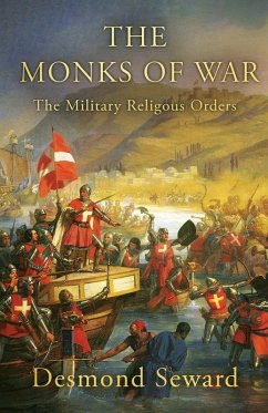 The Monks of War - Seward, Desmond