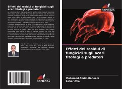 Effetti dei residui di fungicidi sugli acari fitofagi e predatori - Abdel-Raheem, Mohamed;Afia, Sahar