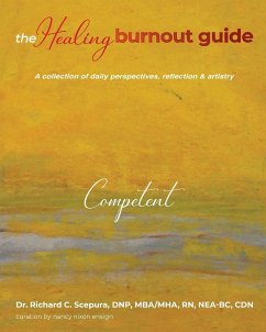 The Healing Burnout Guide - Scepura, Richard C.