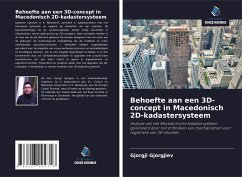Behoefte aan een 3D-concept in Macedonisch 2D-kadastersysteem - Gjorgjiev, Gjorgji