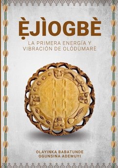 Cover È¿JÌOGBÈ - La primera energía y vibración de Olódùmarè
