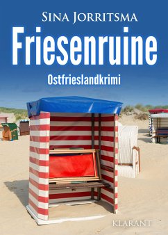 Friesenruine. Ostfrieslandkrimi - Jorritsma, Sina