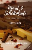 Mord & Schokolade Mord & Schokolade