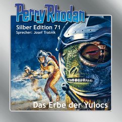 Das Erbe der Yulocs / Perry Rhodan Silberedition Bd.71 (Audio-CD) - Darlton, Clark