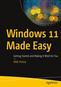 Windows 11 Made Easy - Halsey, Mike